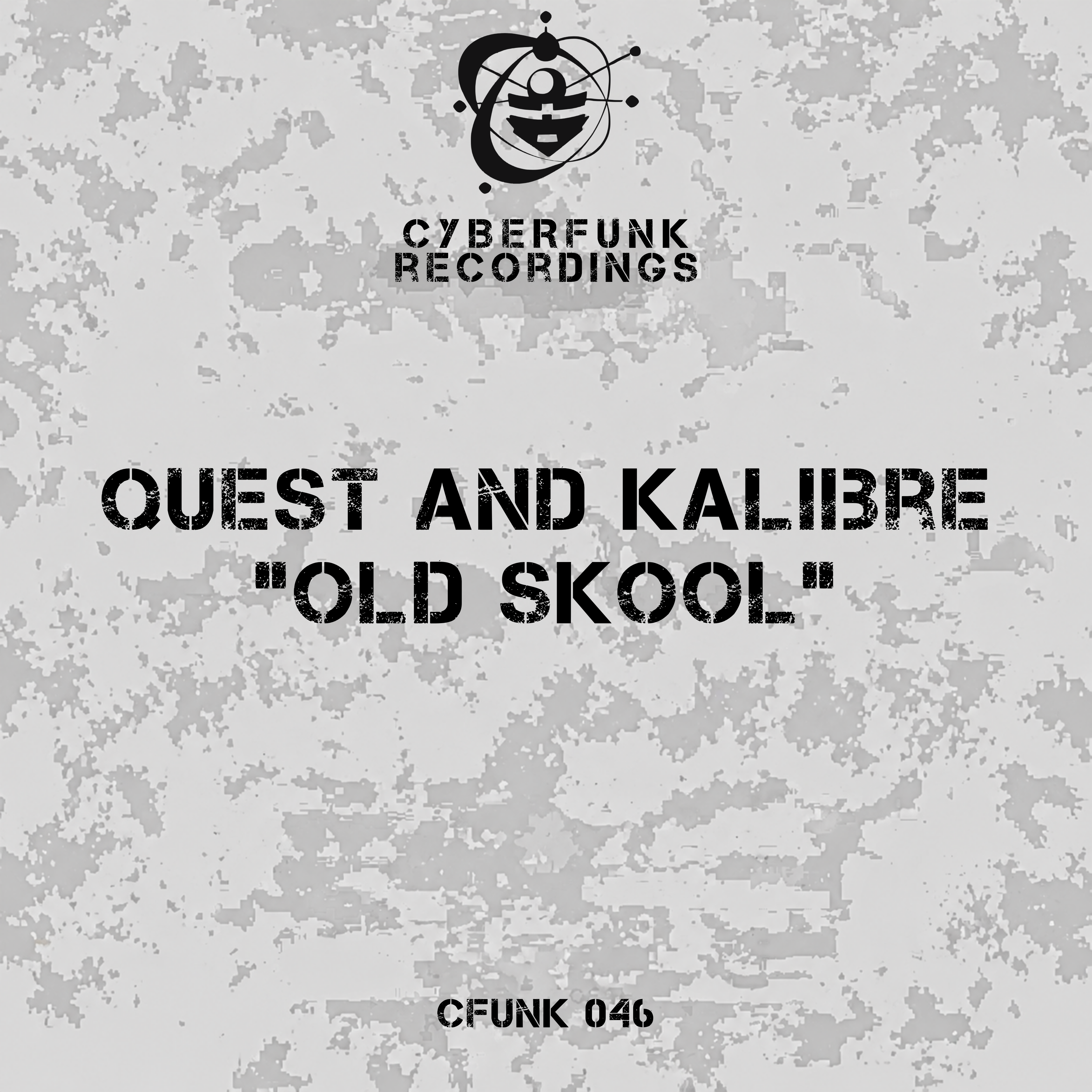 DJ Quest and Kalibre - Old Skool - 2026 Remaster feat a Paket Remix!! CFUNK 046